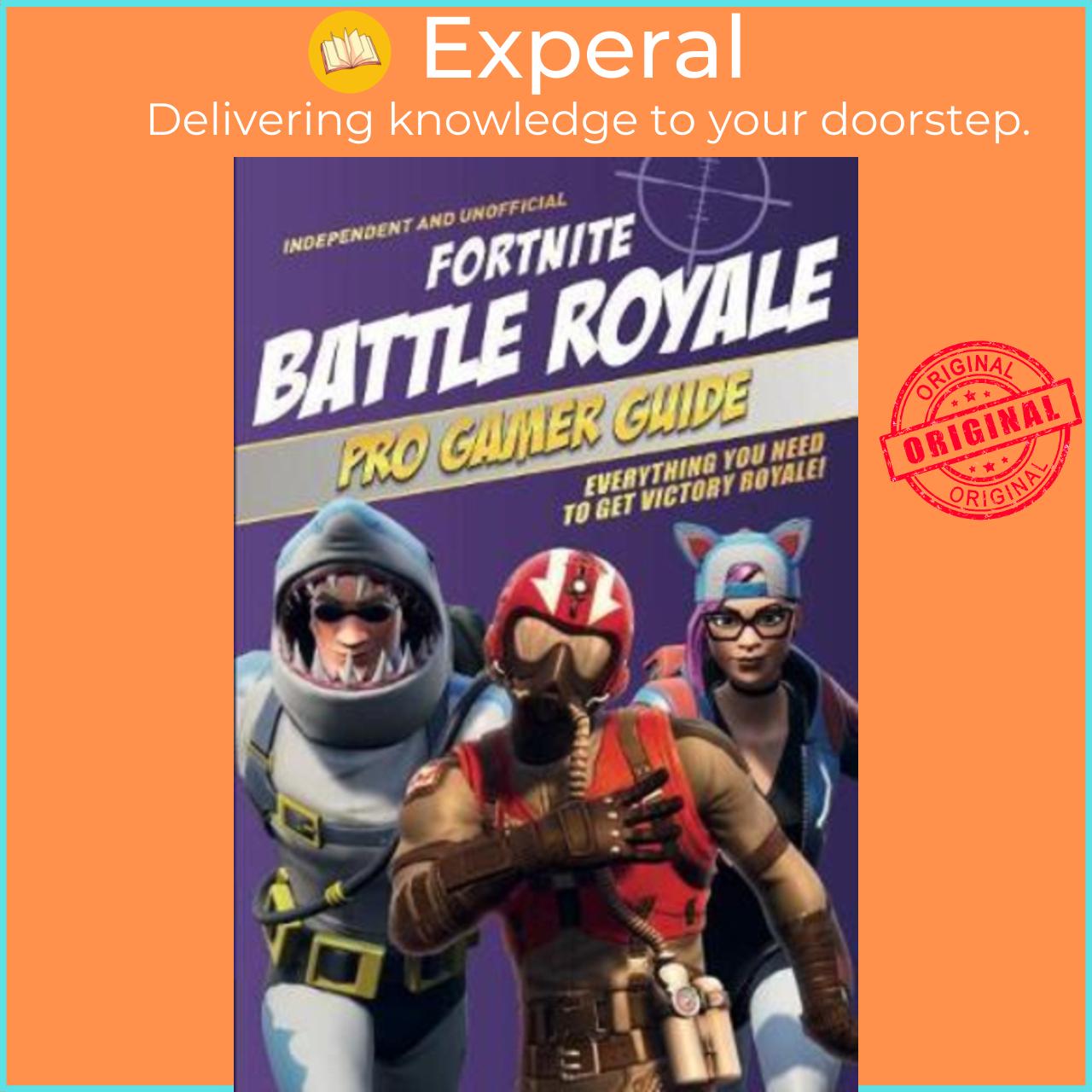 Sách - Fortnite Battle Royale Pro Gamer Guide : Everything you need to get vict by Kevin Pettman