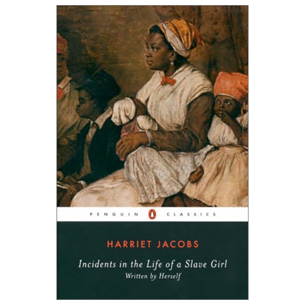 Incidents In The Life Of A Slave Girl (Penguin Classics)