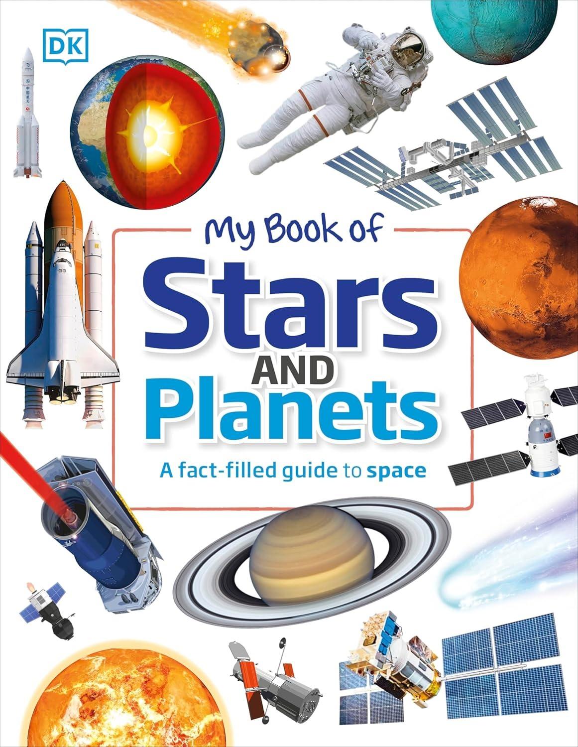 Sách ngoại văn: My Book Of Stars And Planets - A Fact‑Filled Guide To Space