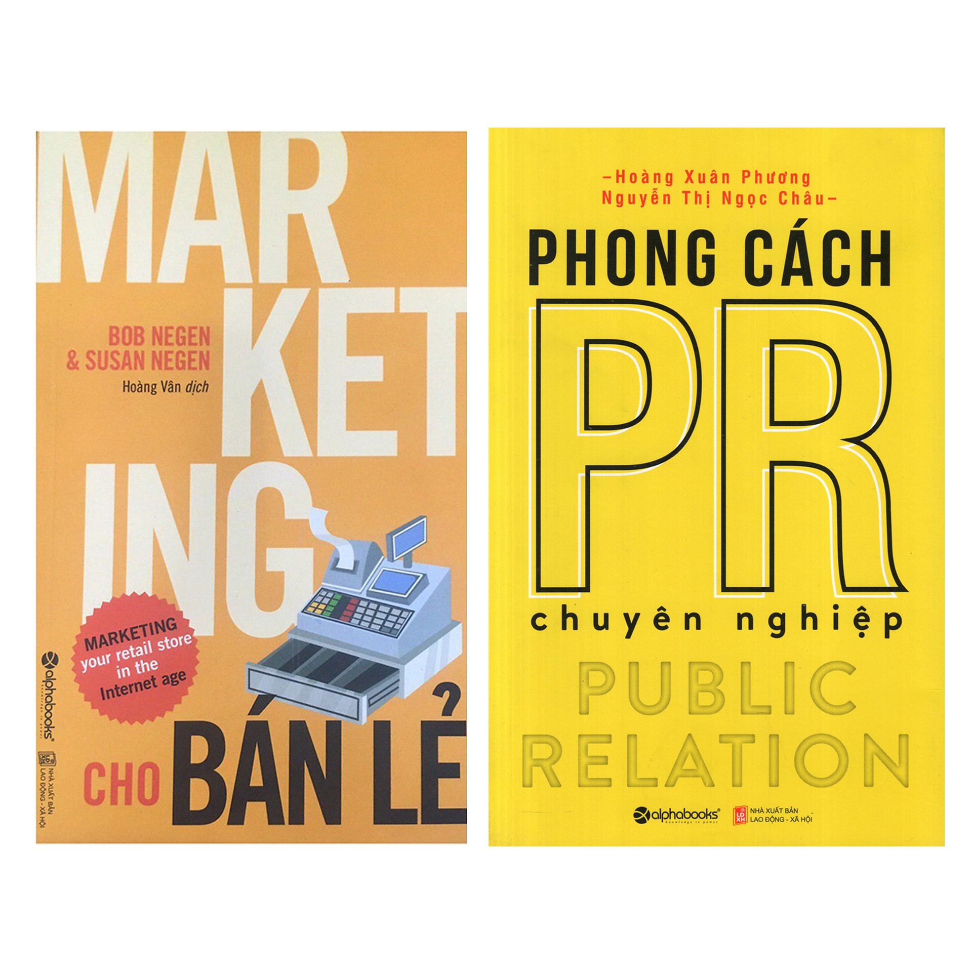 Combo Sách Marketing - Bán Hàng : Marketing Cho Bán Lẻ + Phong Cách PR Chuyên Nghiệp