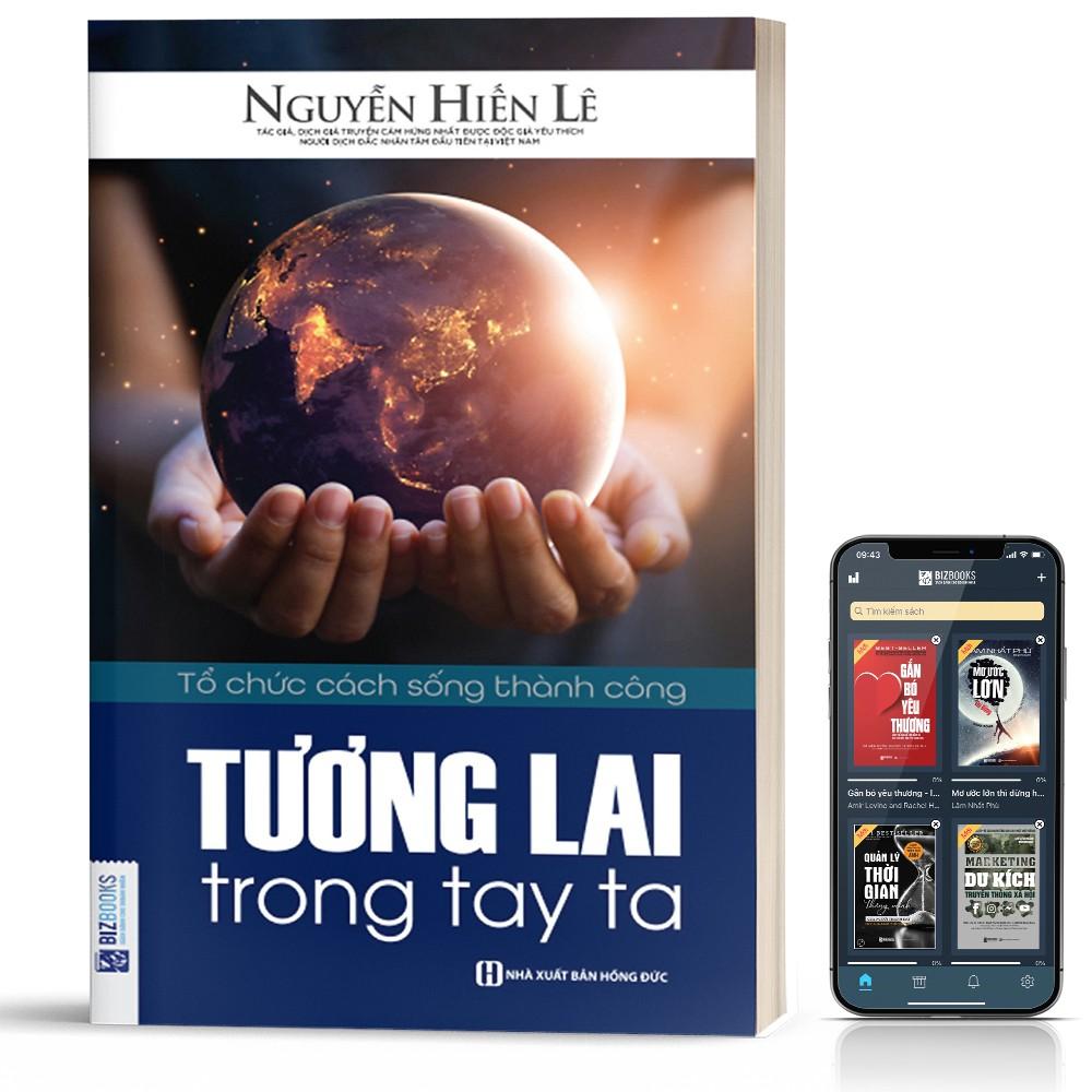 Sách - Tương Lai Trong Tay Ta - BizBooks