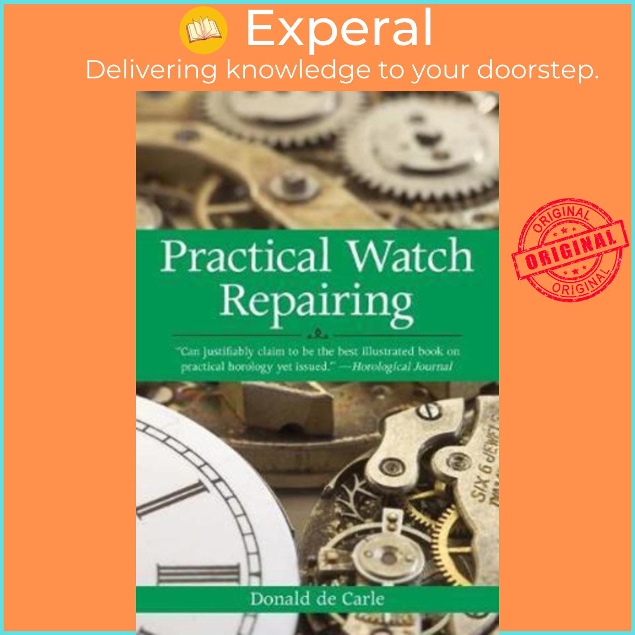 Sách - Practical Watch Repairing by Donald De Carle