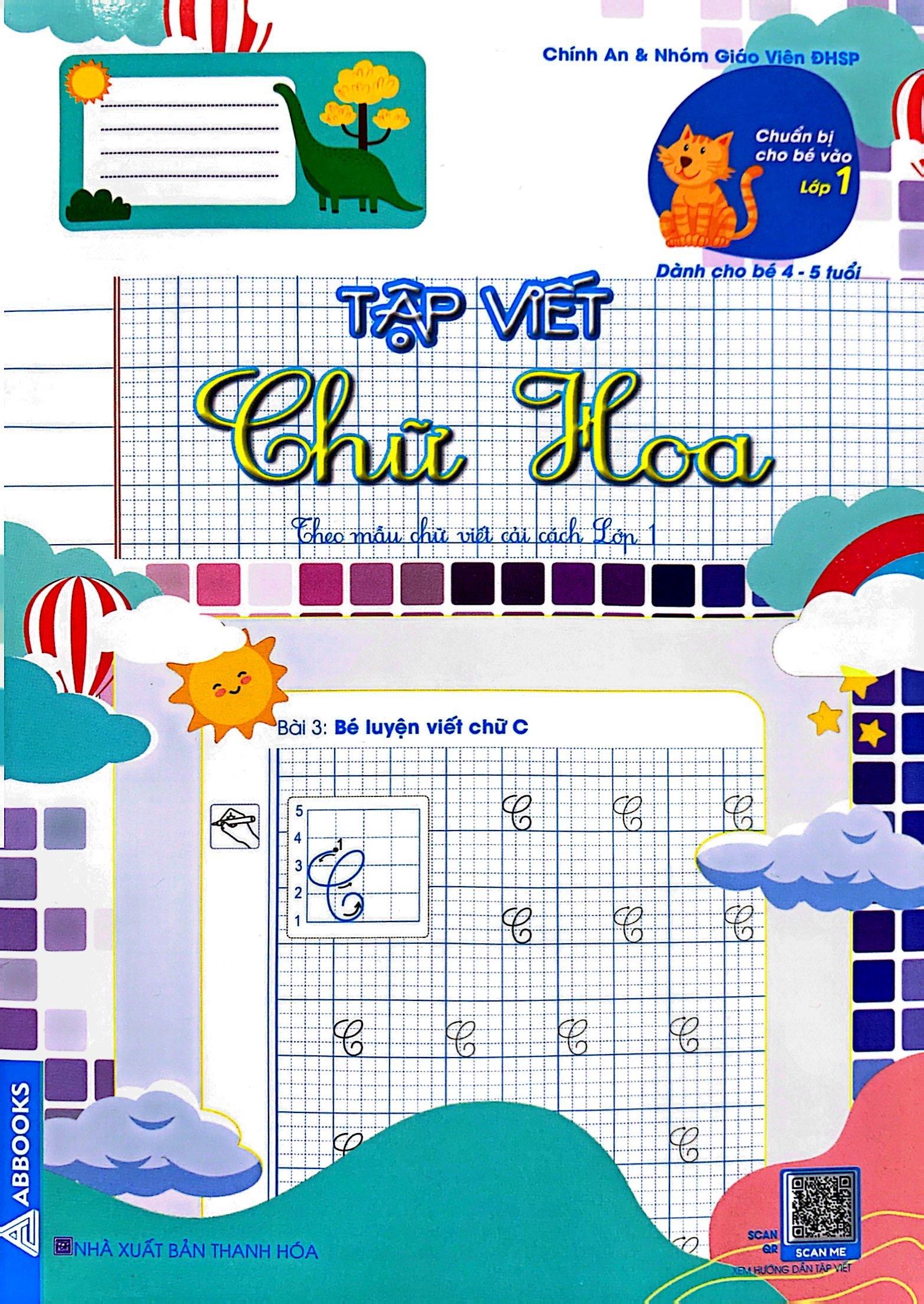 Chuẩn Bị Cho Bé Vào Lớp 1 - Dành Cho Bé 4-5 Tuổi - Tập Viết Chữ Hoa