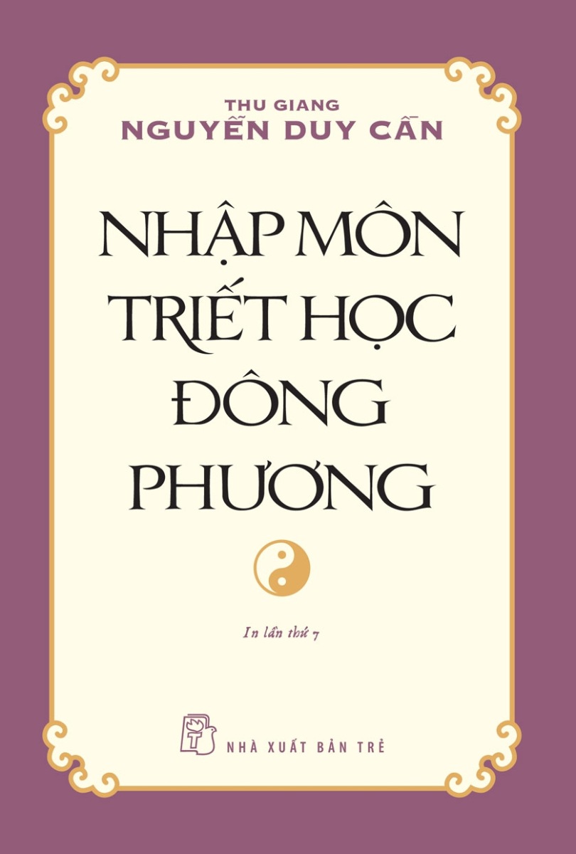 Nhập Môn Triết Học Đông Phương - TRẺ