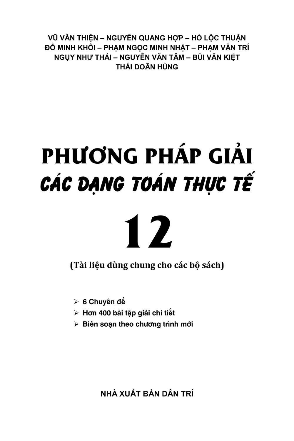 Phương Pháp Giải Các Dạng Toán Thực Tế 12 (Tài Liệu Dùng Chung Cho Các Bộ Sách) -  KV