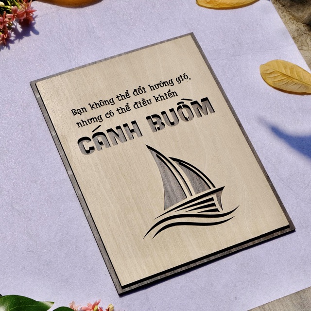 Tranh treo tường Bạn không thể thay đổi hướng gió, nhưng có thể điều khiển cánh buồm-TTT01