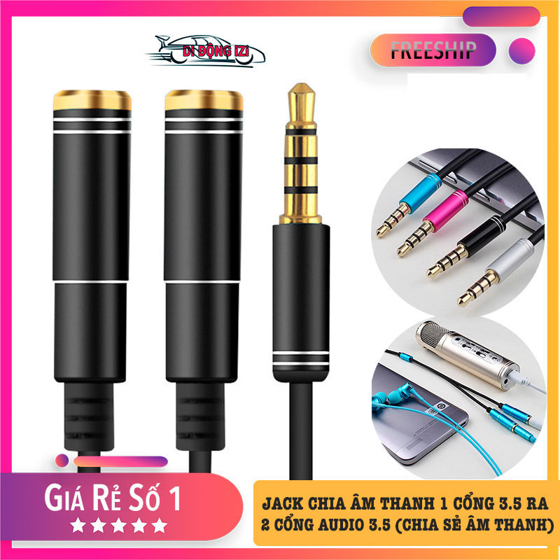 Jack Chia Âm Thanh 1 Cổng 3.5 Ra 2 Cổng Audio 3.5 - Chia Từ 1 Cổng 3.5 Ra 2 Cổng 3.5 Sử Dụng 2 Thiết Bị 1 Lúc