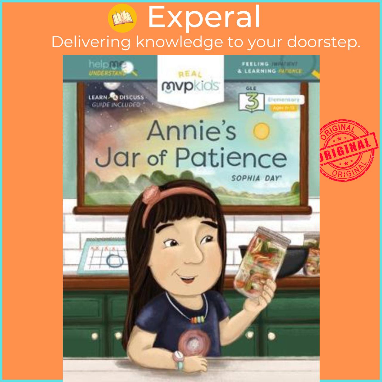 Sách - Annie's Jar of Patience : Feeling Impatient by Sophia Day Megan Johnson Stephanie Strouse