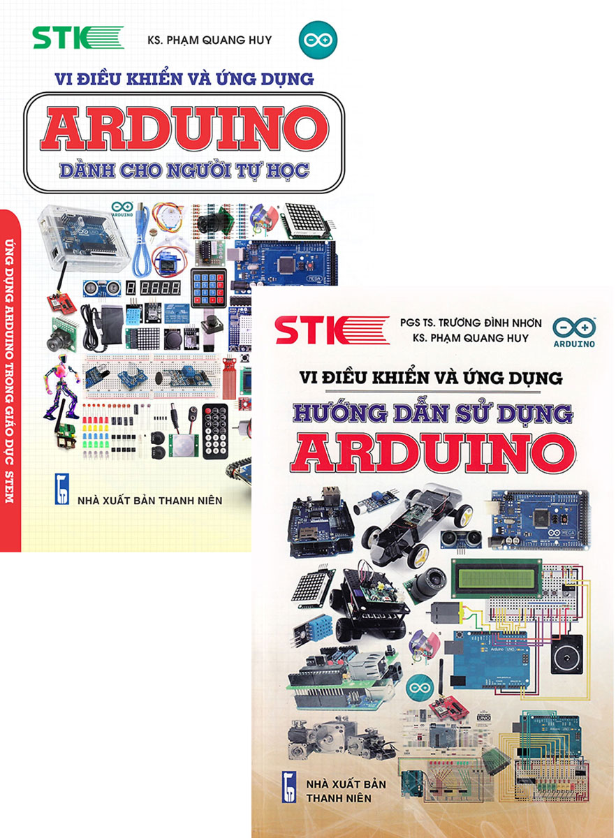 COMBO VI ĐIỀU KHIỂN VÀ ỨNG DỤNG - ARDUINO DÀNH CHO NGƯỜI TỰ HỌC + VI ĐIỀU KHIỂN VÀ ỨNG DỤNG HƯỚNG DẪN SỬ DỤNG ARDUINO