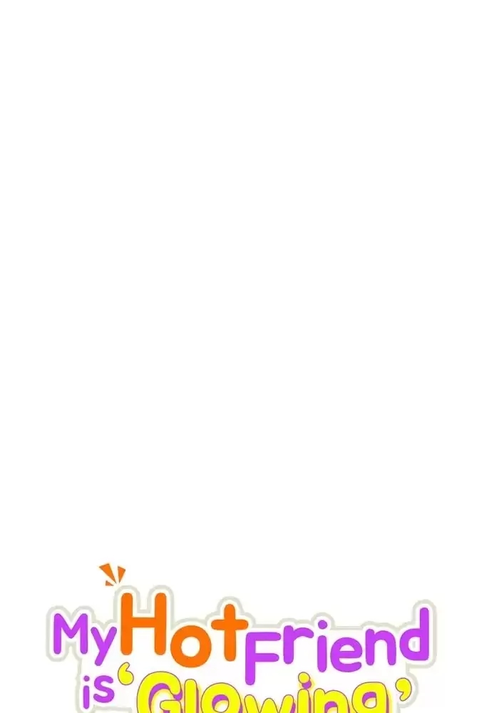 anh bạn của tôi đang phát sáng kìa ! chapter 14 51
