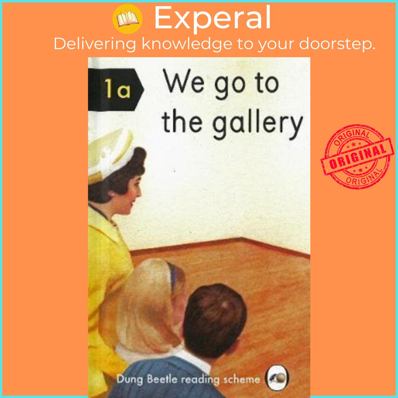 Sách - We Go To The Gallery : A Dung Beetle Learning Guide by Miriam Elia