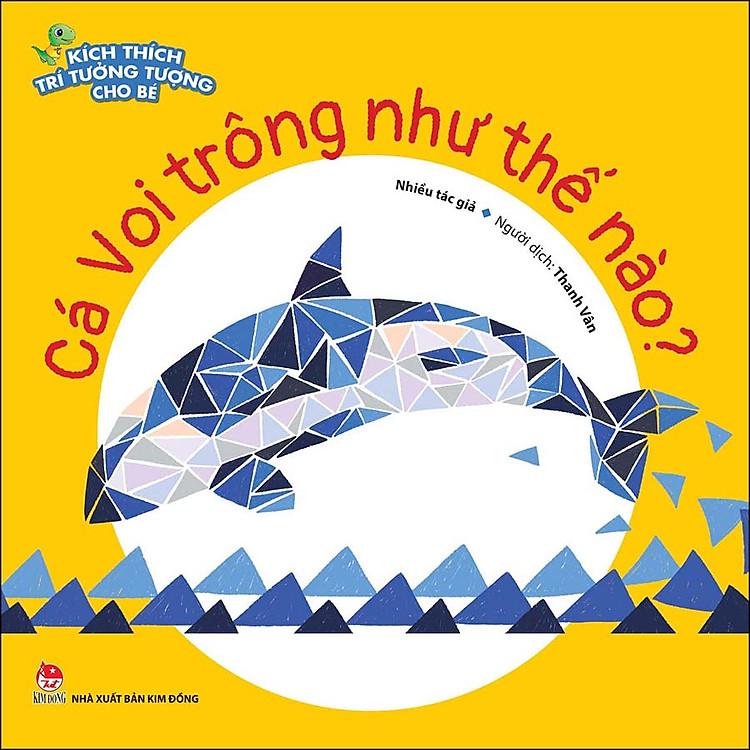 Sách Kích Thích Trí Tưởng Tượng Cho Bé