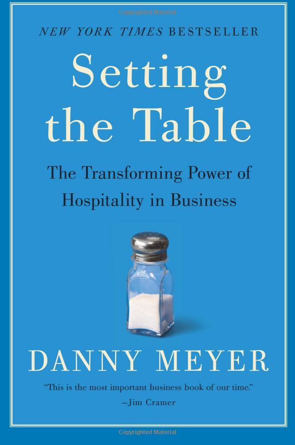 Setting the Table: The Transforming Power of Hospitality in Business