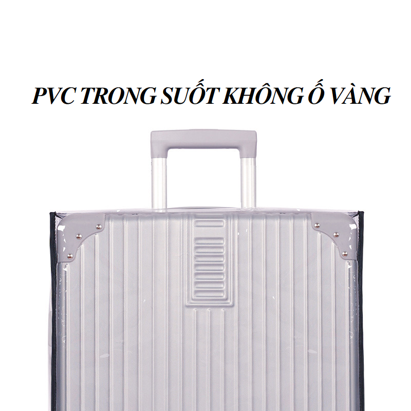 Vỏ Bọc Vali Kéo Áo Trùm Vali Chất Liệu PVC Trong Suốt Bảo Vệ Vali Không Bị Trầy Xước Size 20/22/24/26 inch