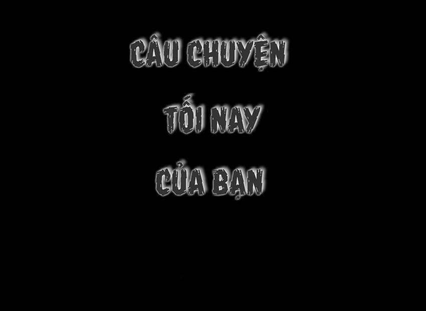 câu chuyện tối nay của bạn chapter 2 1