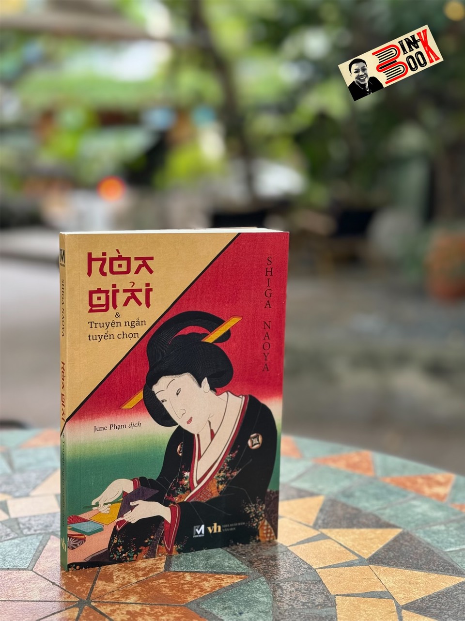 HÒA GIẢI &amp; TRUYỆN NGẮN TUYỂN CHỌN - Shiga Naoya – June Phạm dịch – Phúc Minh Books