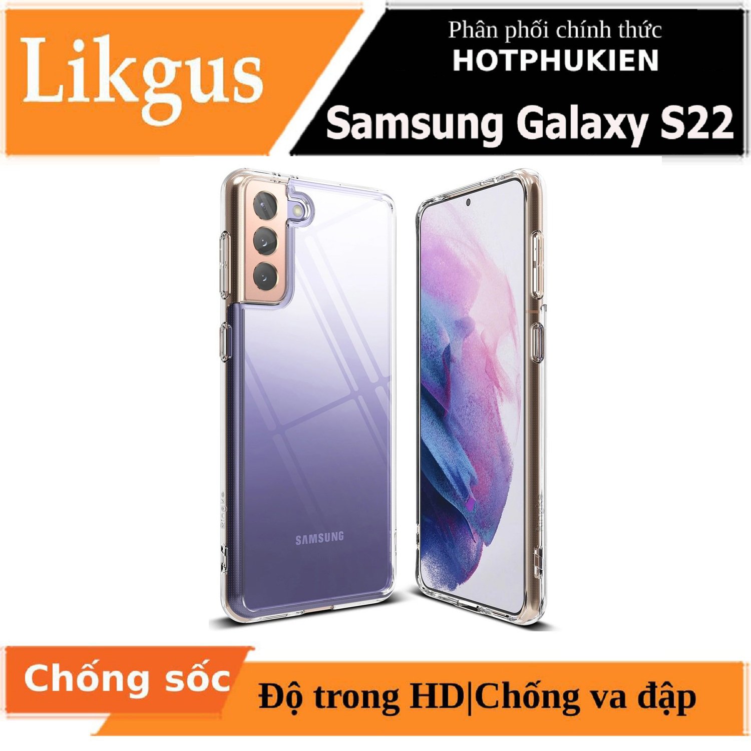 Ốp lưng Likgus trong suốt chống sốc không ố màu dành cho Samsung Galaxy S22 ( hàng chính hãng)