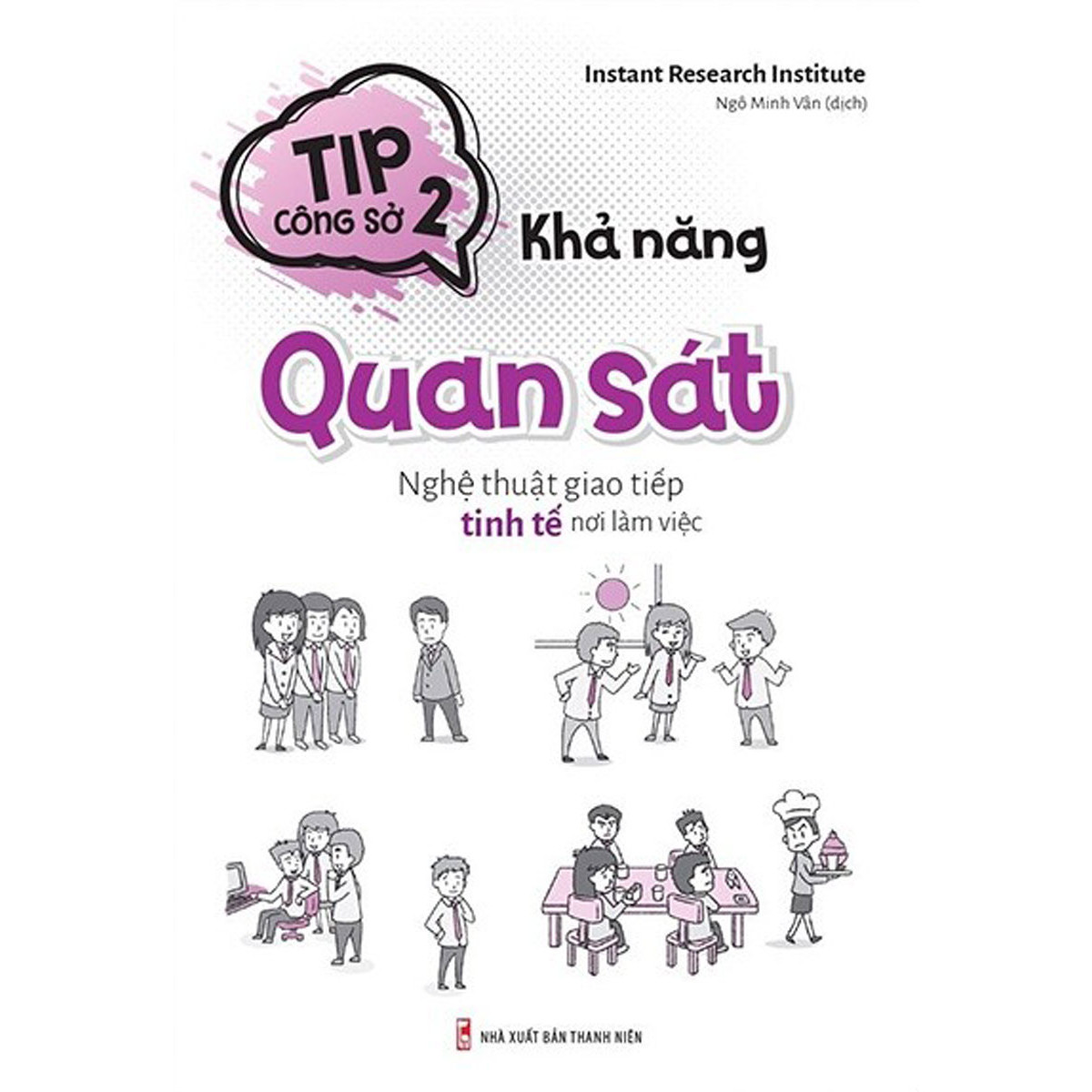 Tip Công Sở 2 - Khả Năng Quan Sát 