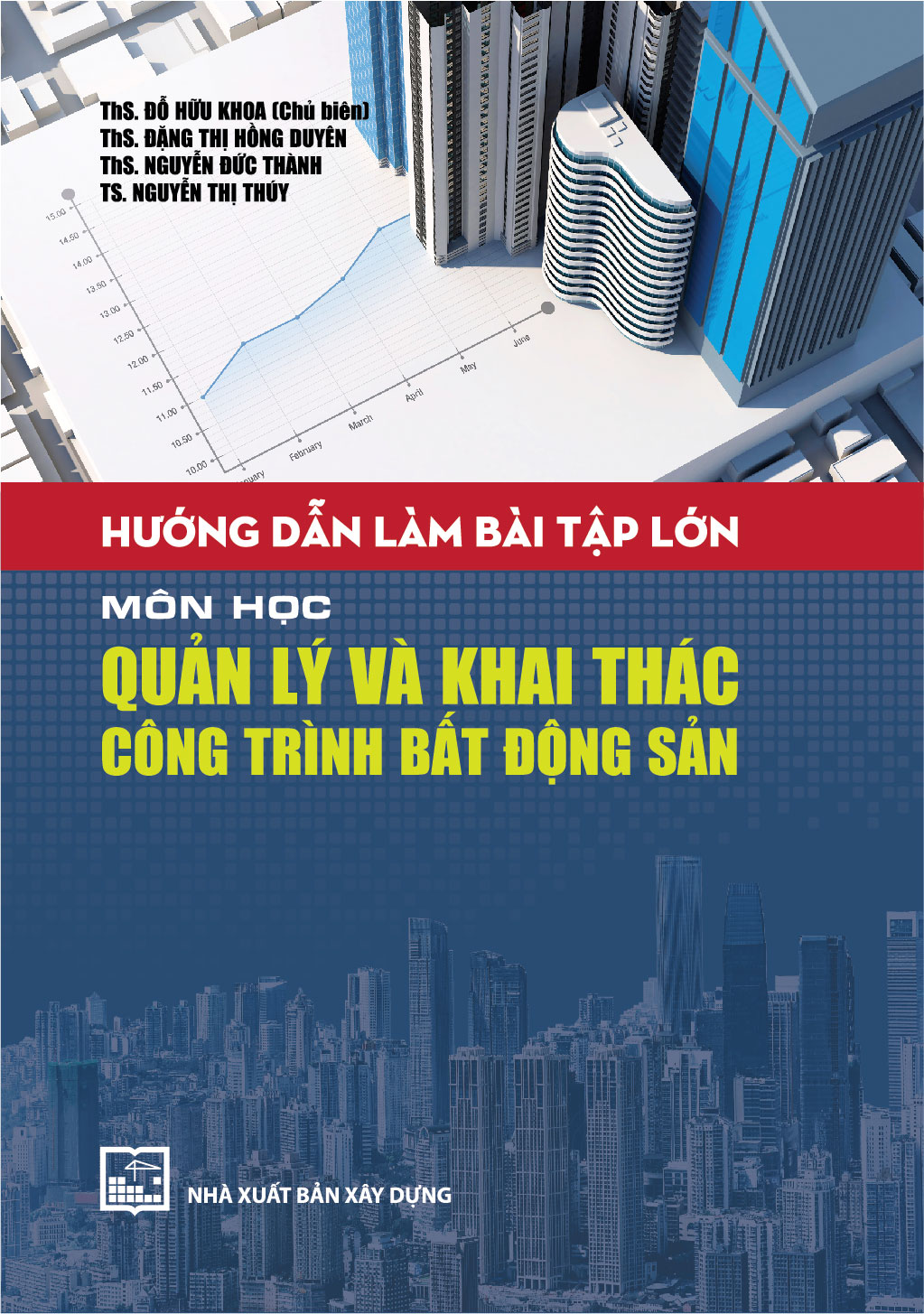 Hướng Dẫn Làm Bài Tập Lớn Môn Học Quản Lý Và Khai Thác Công Trình Bất Động Sản