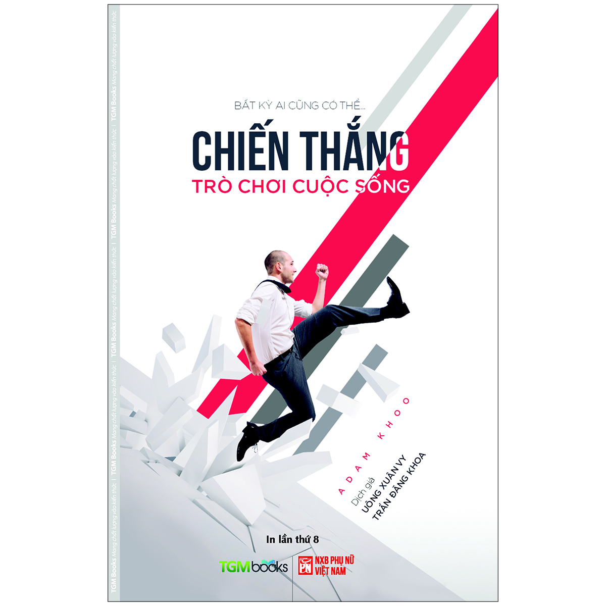 Chiến Thắng Trò Chơi Cuộc Sống (Tái Bản 2020)