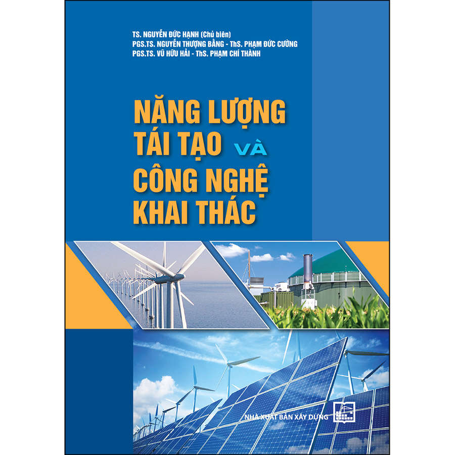 Năng Lượng Tái Tạo Và Công Nghệ Khai Thác