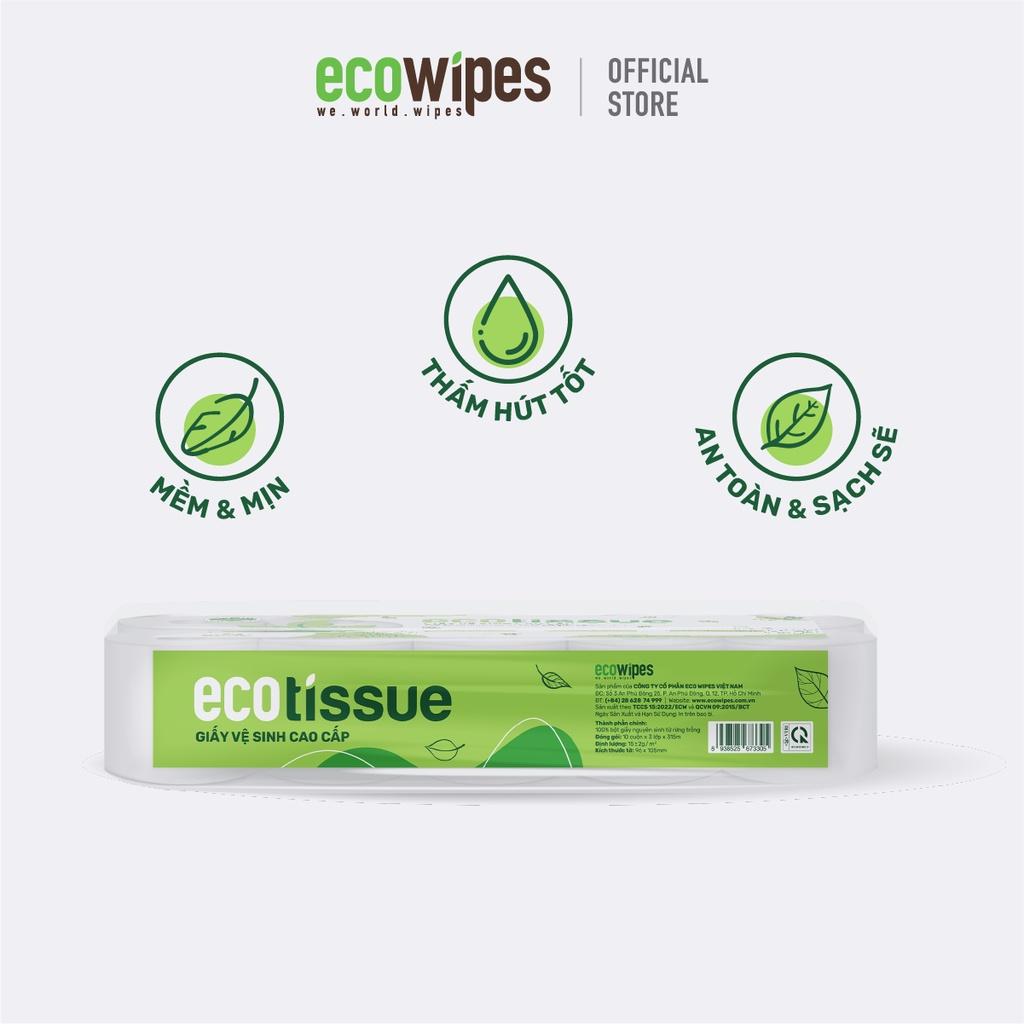 Giấy vệ sinh giấy cuộn cao cấp Ecotissue 3 lớp lốc 10 cuộn có lõi/không lõi cao cấp mềm dai tự nhiên