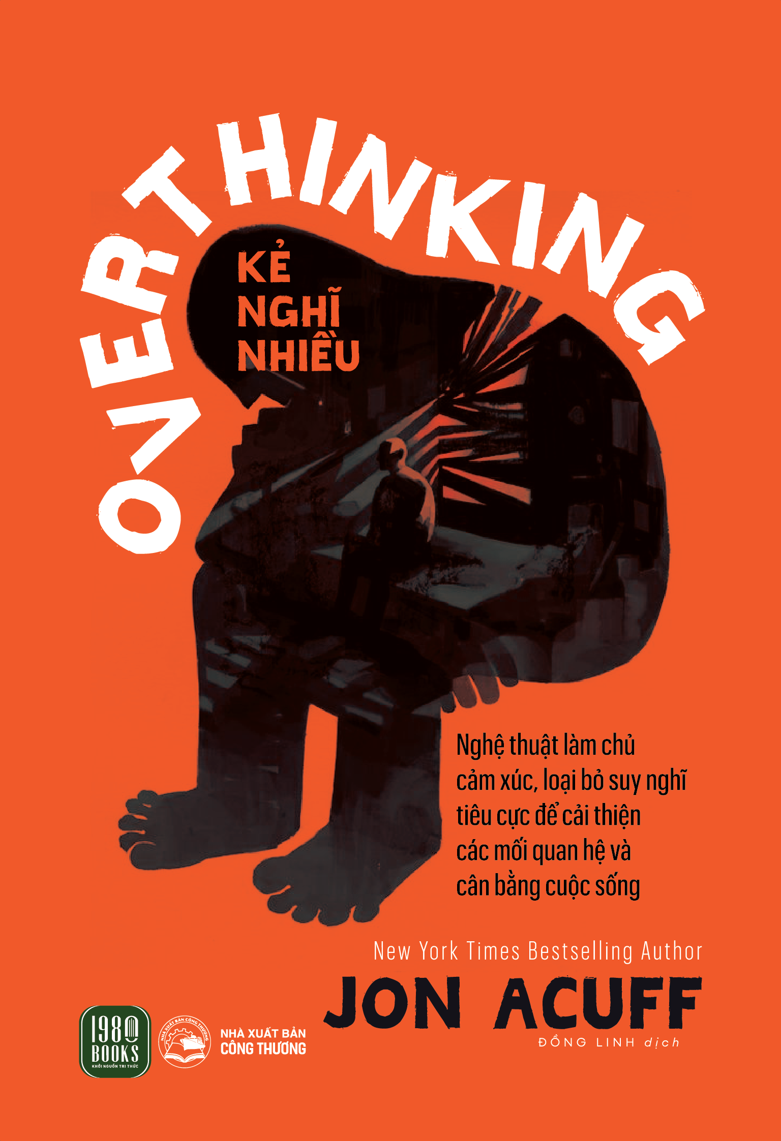 Over Thinking (Kẻ Nghĩ Nhiều)