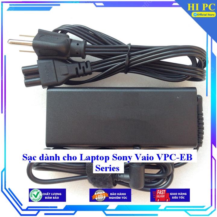 Sạc dành cho Laptop Sony Vaio VPC-EB Series - Kèm Dây nguồn - Hàng Nhập Khẩu