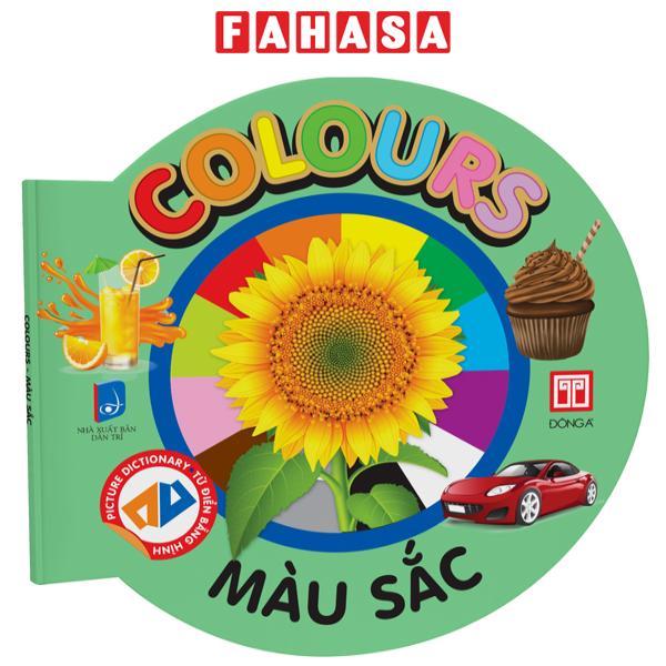 Picture Dictionary - Từ Điển Bằng Hình - Colours - Màu Sắc - Bìa Cứng