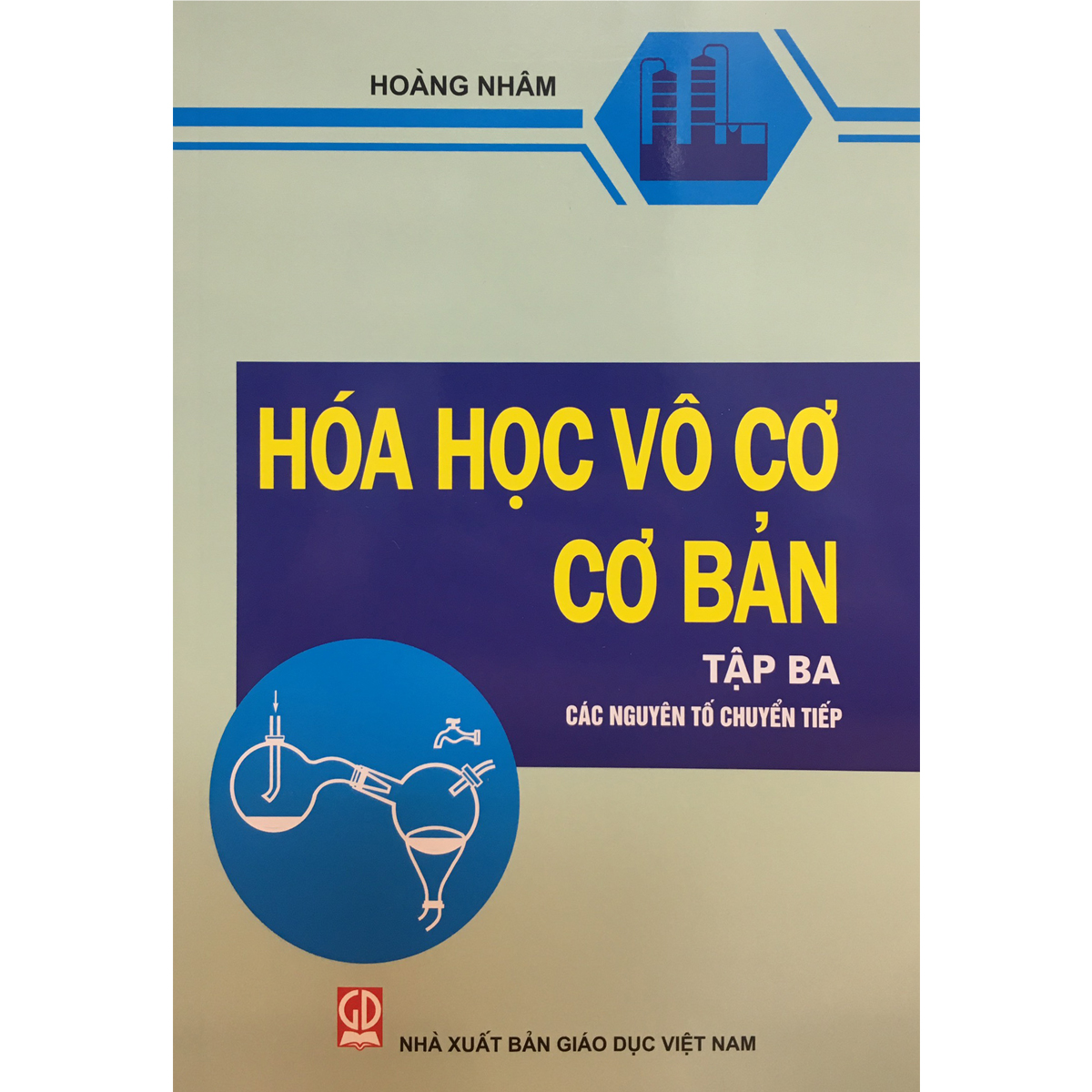 Hóa Học Vô Cơ Cơ Bản Tập 3 - Các Nguyên Tố Chuyển Tiếp (Tái bản 2021)