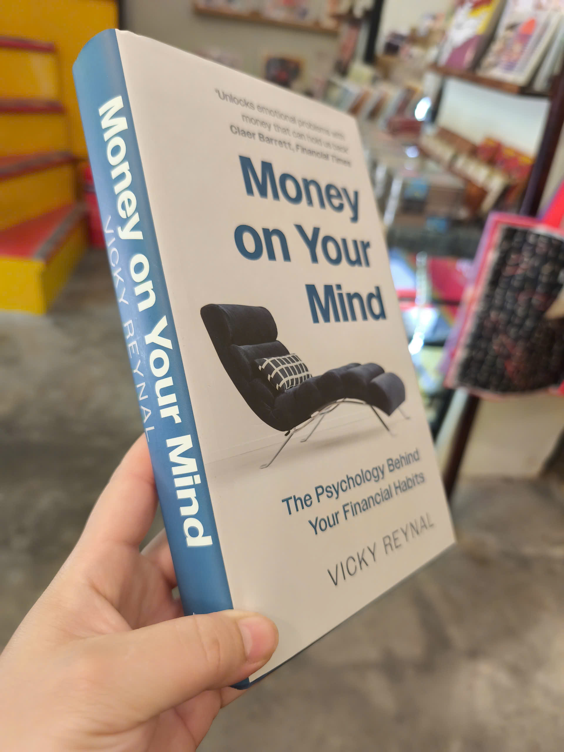 Sách - Money on Your Mind - The Psychology Behind Your Financial Habits | Ngoại văn Bìa cứng
