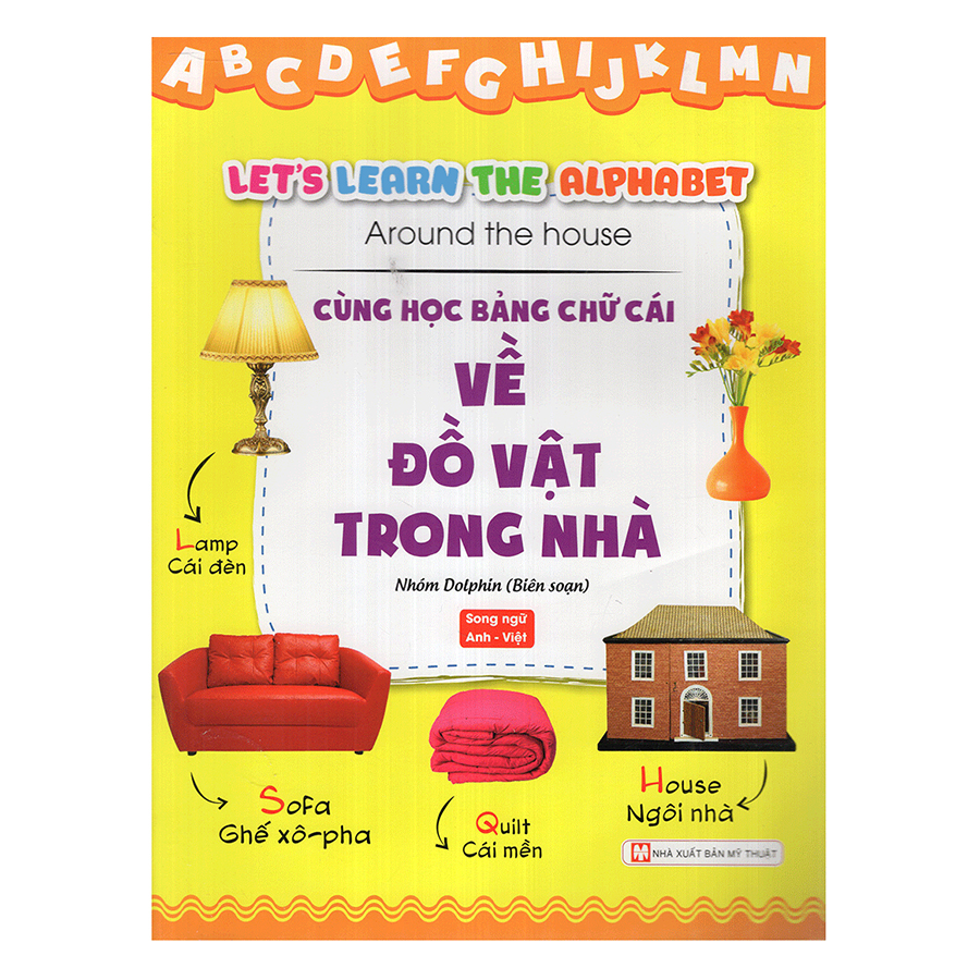Cùng Học Bảng Chữ Cái Về Đồ Vật Trong Nhà