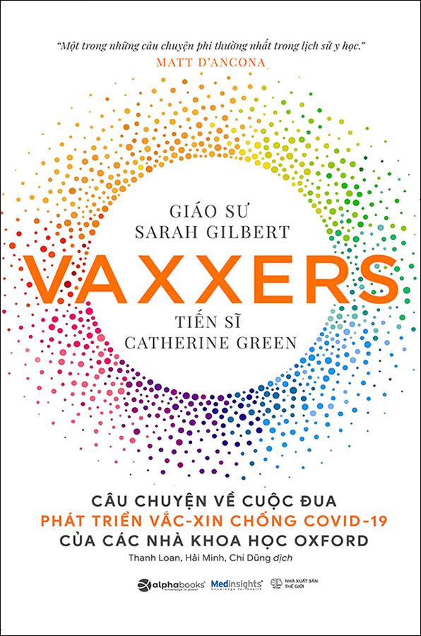 Vaxxers: Câu Chuyện Về Cuộc Đua Phát Triển Vắc-xin Chống Covid-19 Của Các Nhà Khoa Học Oxford