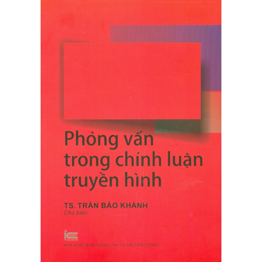 Sách - Phỏng Vấn Trong Chính Luận Truyền Hình