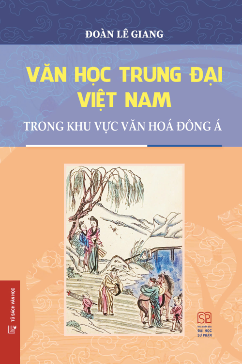 Văn Học Trung Đại Việt Nam Trong Khu Vực Văn Hóa Đông Á (Bìa mềm)