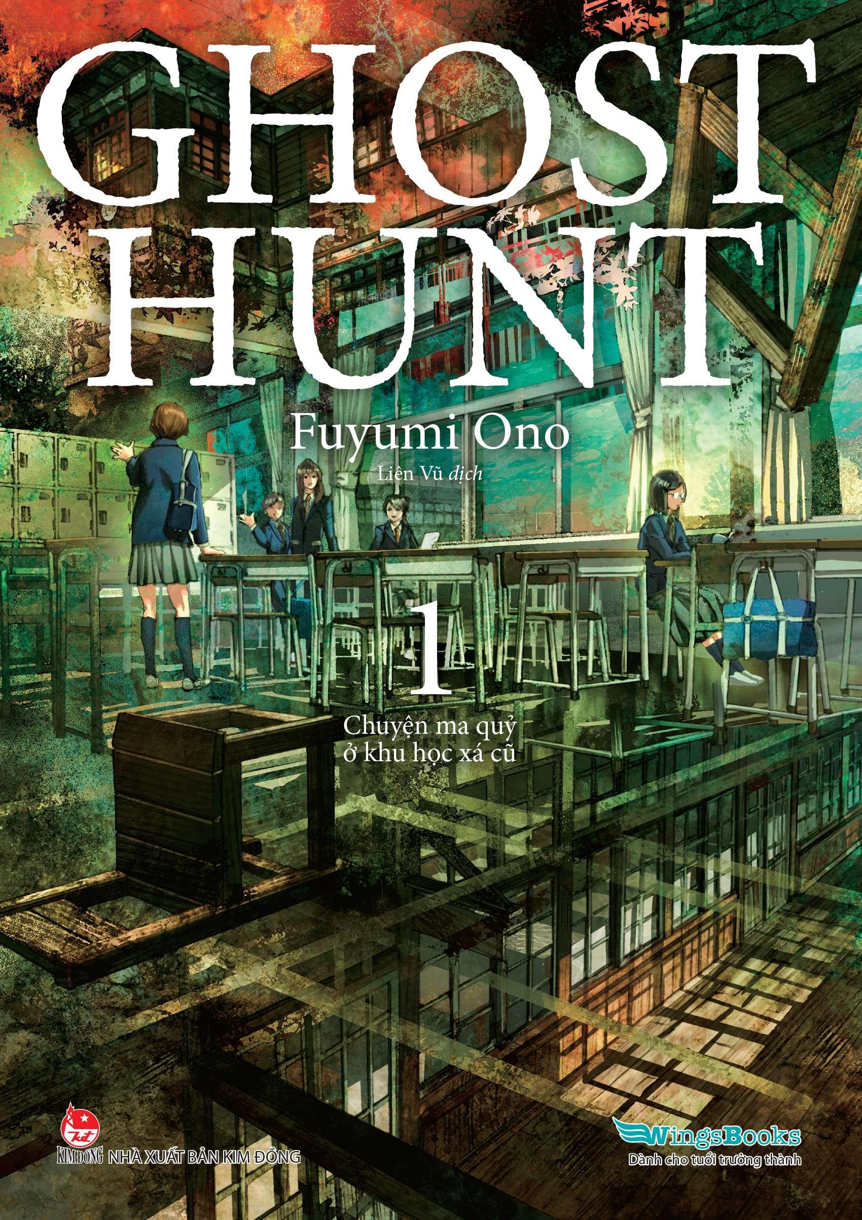 Ghost Hunt - Tập 1: Chuyện Ma Quỷ Ở Khu Học Xá Cũ - Tặng Kèm Postcard + Poster
