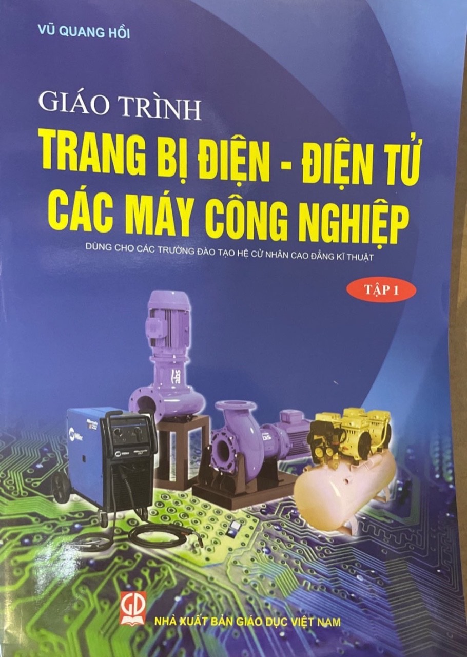 Combo Giáo Trình Trang Bị Điện - Điện Tử Các Máy Công Nghiệp Tập 1 + Tập 2