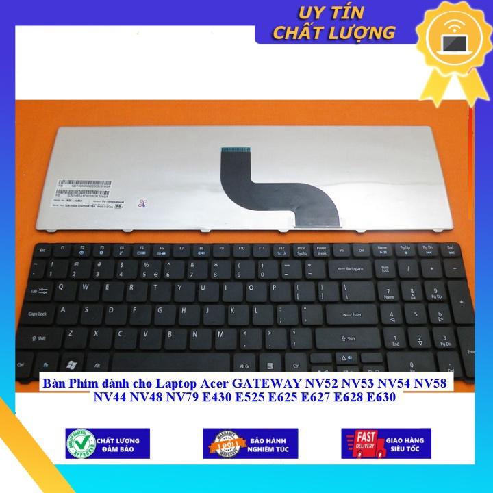 Bàn Phím dùng cho Laptop Acer GATEWAY NV52 NV53 NV54 NV58 NV44 NV48 NV79 E430 E525 E625 E627 E628 E630 - Hàng Nhập Khẩu New Seal