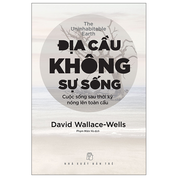 ĐịaCầu Không Sự Sống - Cuộc Sống Sau Thời Kỳ Nóng Lên Toàn Cầu