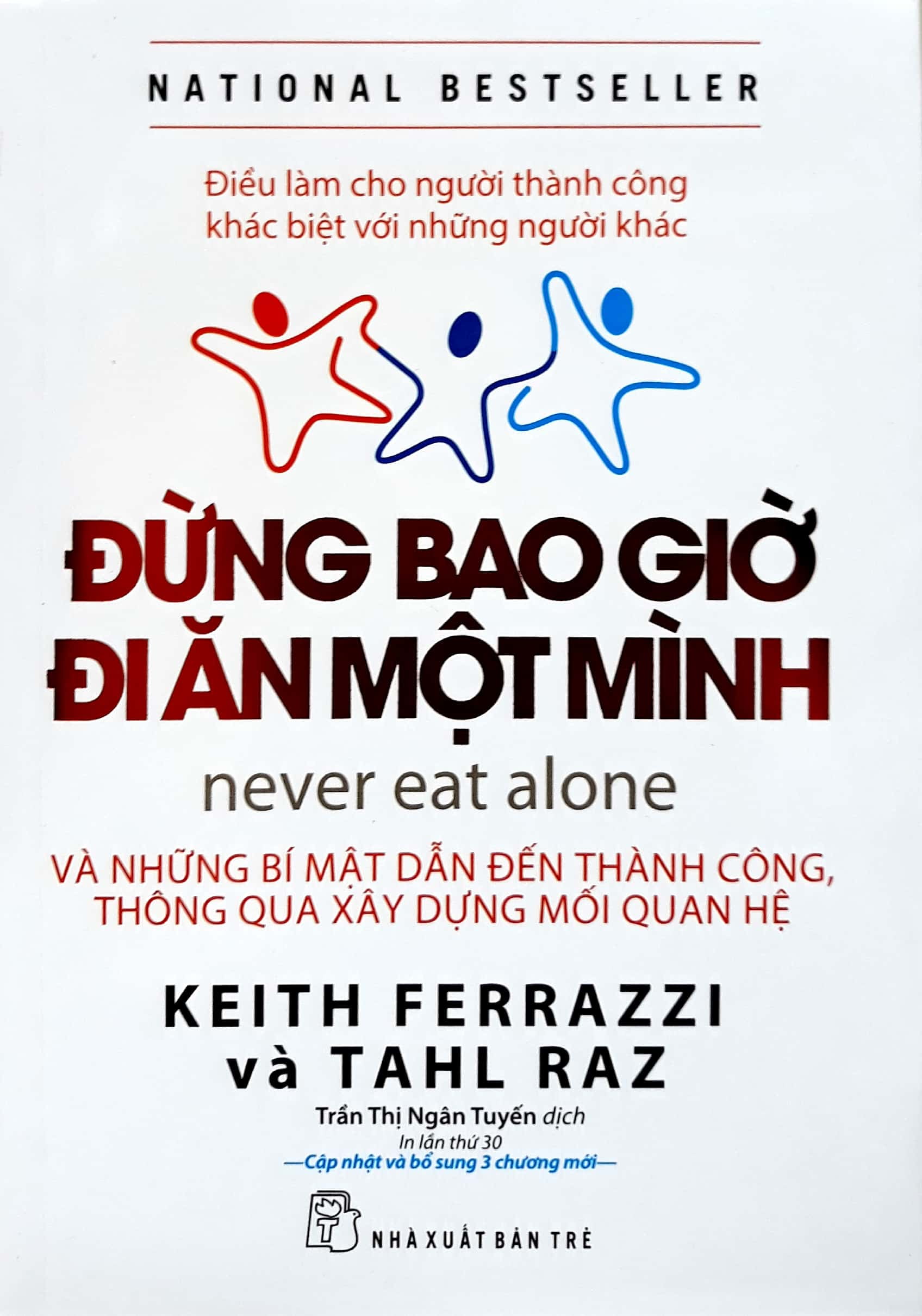 Đừng bao giờ đi ăn một mình - NXB Trẻ