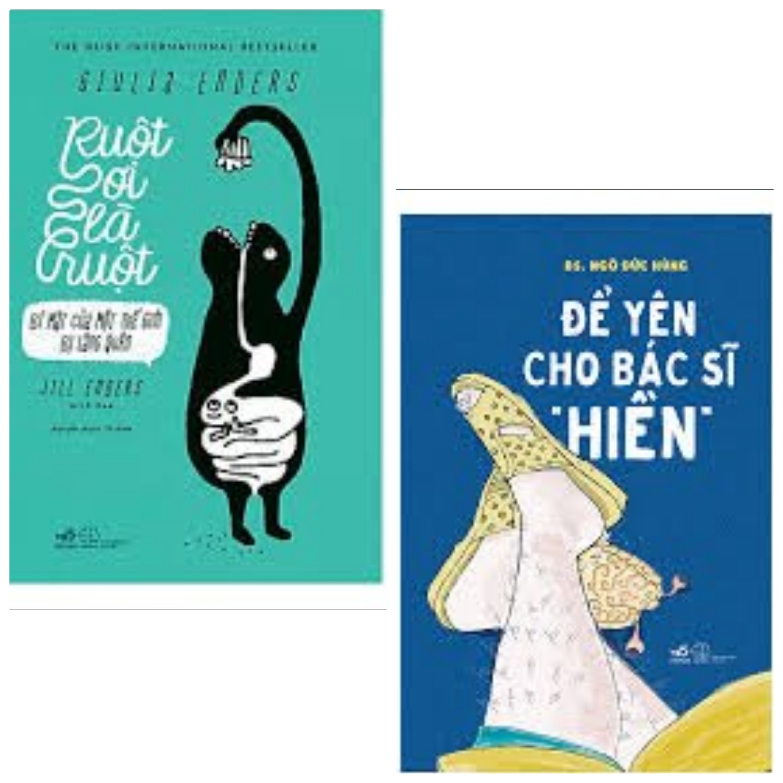 Combo 2 cuốn: Để yên cho bác sĩ "hiền" + Ruột ơi là ruột