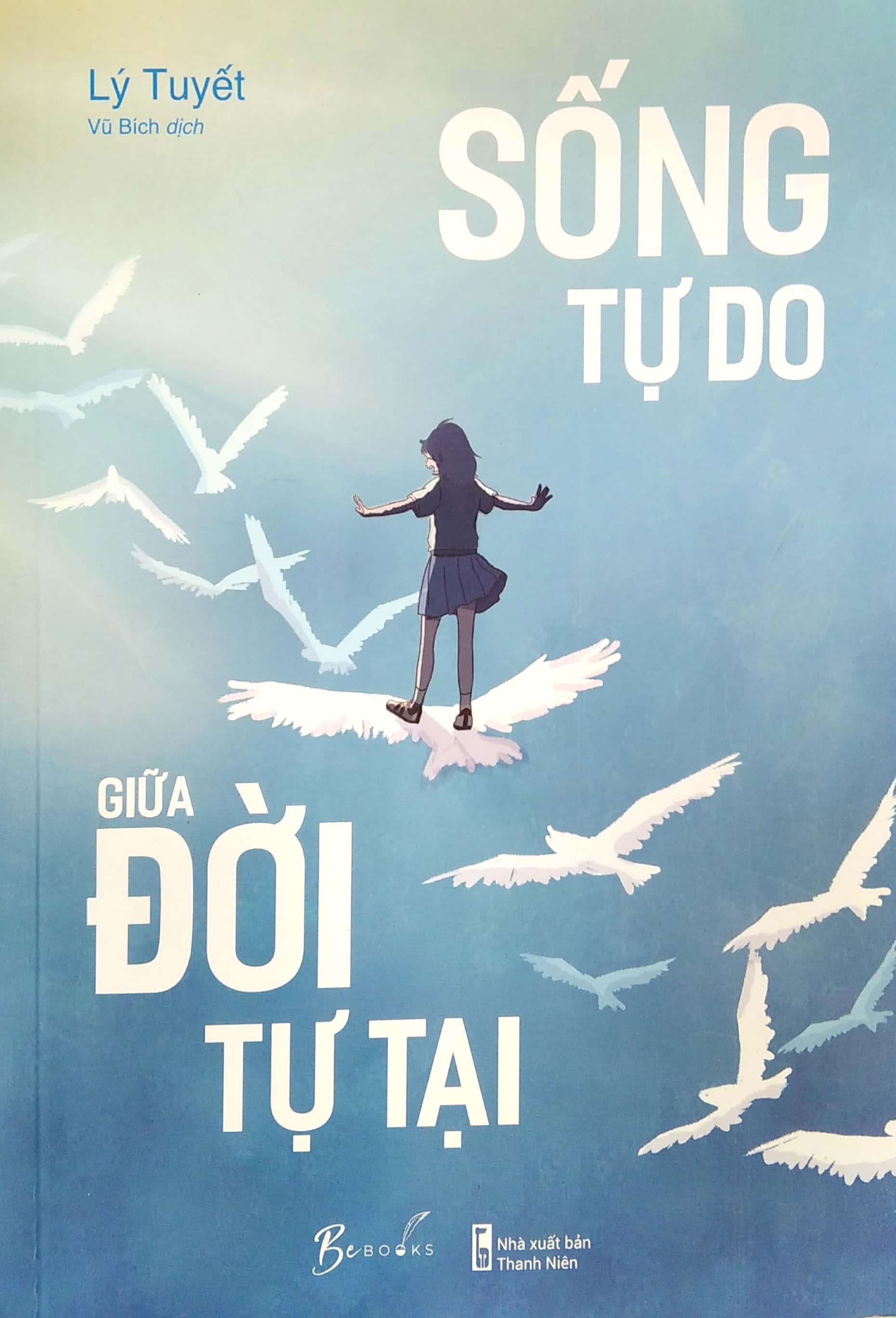 Sống Tự Do Giữa Đời Tự Tại