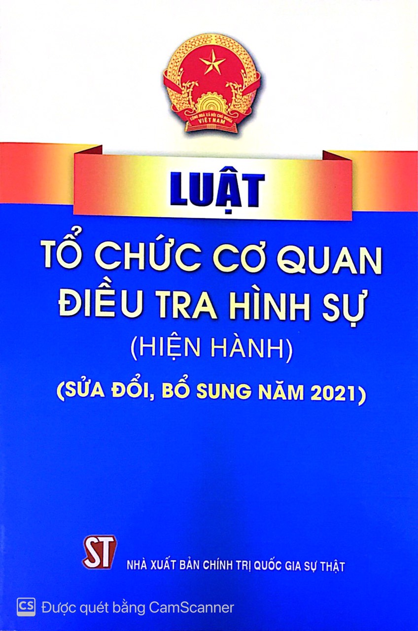 Luật tổ chức cơ quan điều tra hình sự ( Hiện hành ) ( sửa đổi, bổ sung năm 2021 )