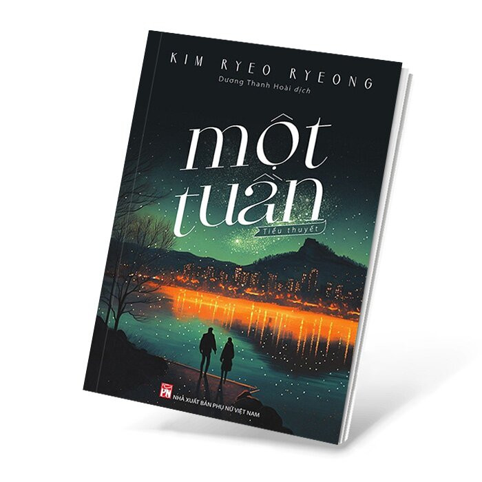 Một Tuần - Kim Ryeo Ryeong - Dương Thanh Hoài dịch -