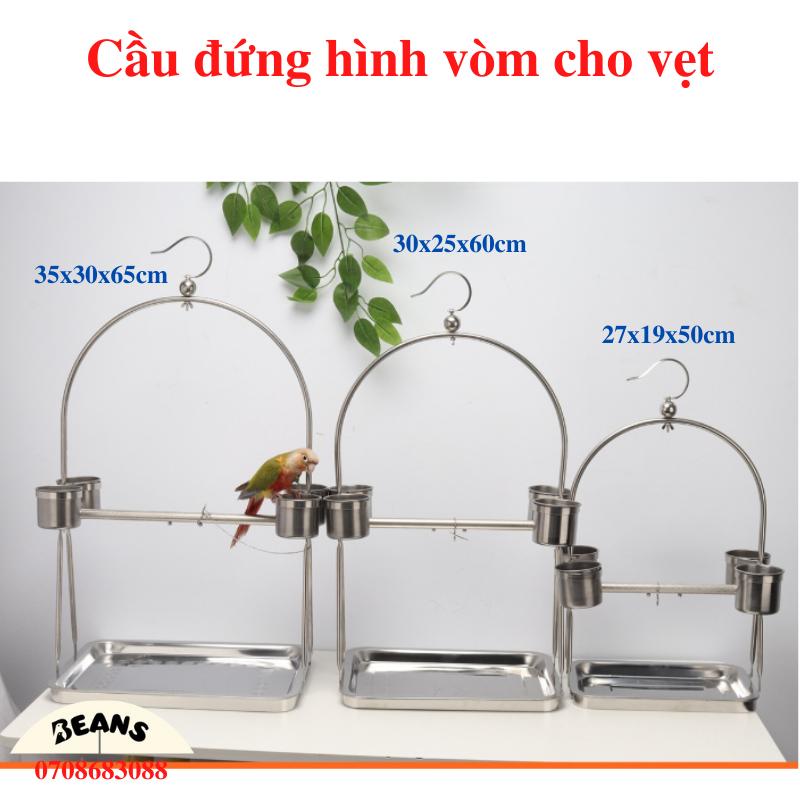 Cầu đứng nhập khẩu cho vẹt hình vòm làm bằng inox dùng cho chim, vẹt như lovebire, sun, xích, ngực hồng, lory,...