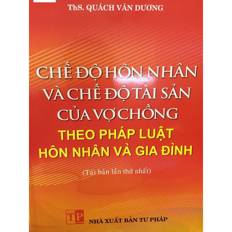 Chế độ hôn nhân và chế độ tài sản của vợ chồng theo pháp luật hôn nhân và gia đình