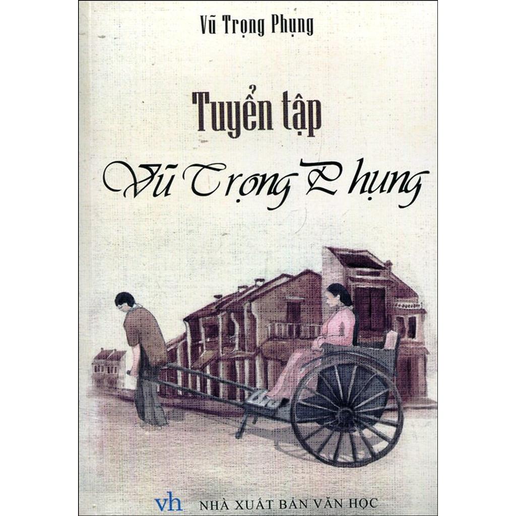 Sách: Tuyển tập Vũ Trọng Phụng - TSVH