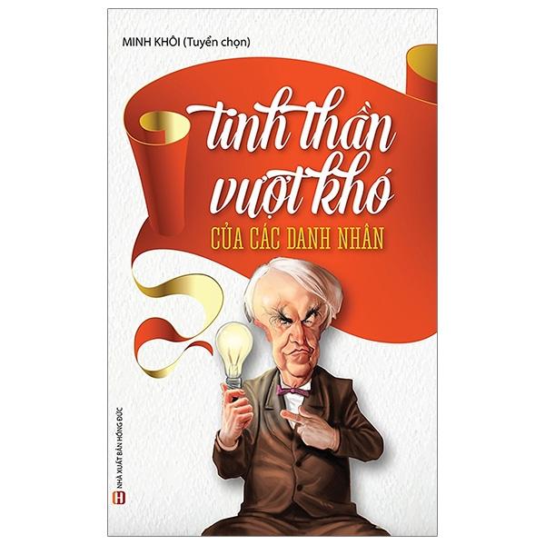 Tinh Thần Vượt Khó Của Các Danh Nhân