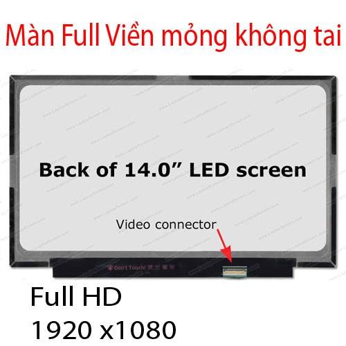 MÀN HÌNH DÀNH CHO LAPTOP 14.0” SIÊU MỎNG 30P FULL HD IPS TRÀN VIỀN KHÔNG CHÂN ỐC.