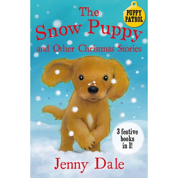 The Snow Puppy and other Christmas stories (Christmas books)